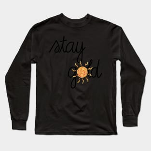 Stay Gold with a sun Long Sleeve T-Shirt